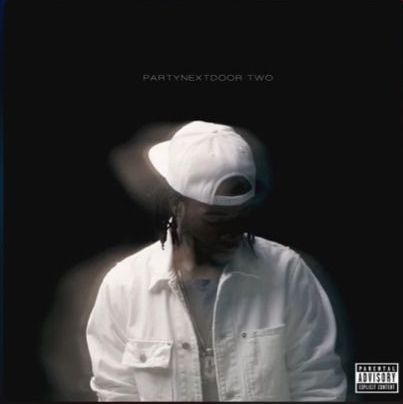 PARTYNEXTDOOR — PARTYNEXTDOOR Two